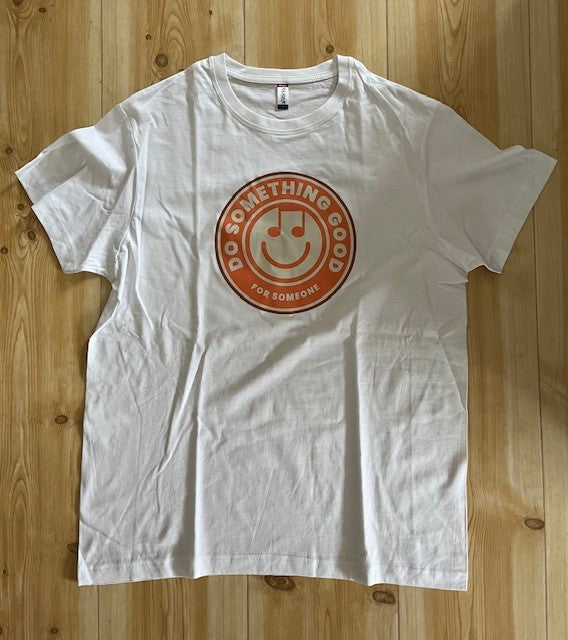 T-shirt - DO SOMETHING GOOD FOR SOMEONE - white